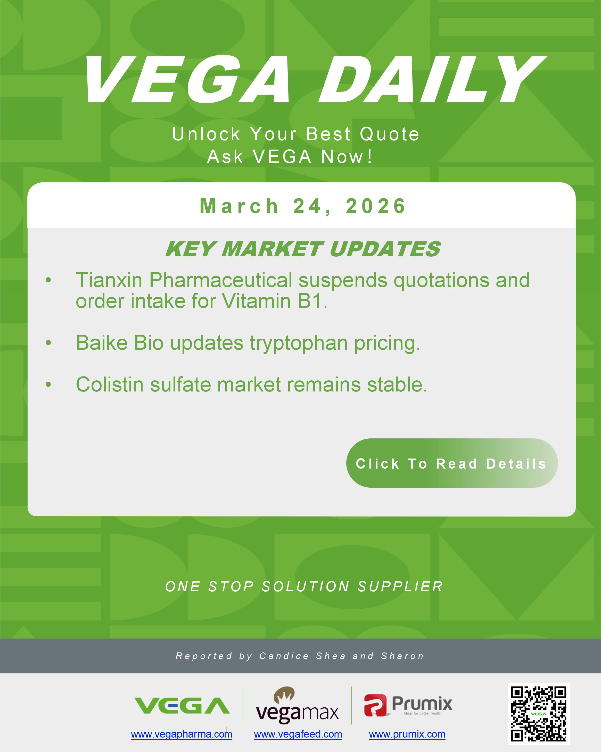 VEGA Daily 20260324 Vitamin B1 Tryptophan Colistin Sulfate Update.jpg